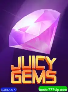 Descubra o Mundo Encantador de JuicyGems com a Palavra-Chave BORDO777