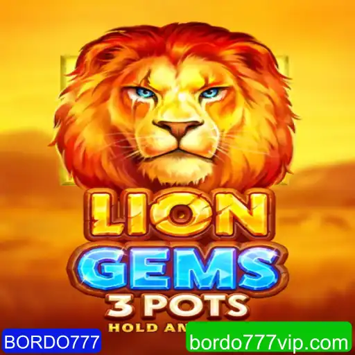 Descubra o Fascinante Mundo de LionGems3pots com a Palavra-Chave da Sorte BORDO777